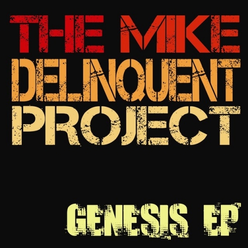 The Mike Delinquent Project